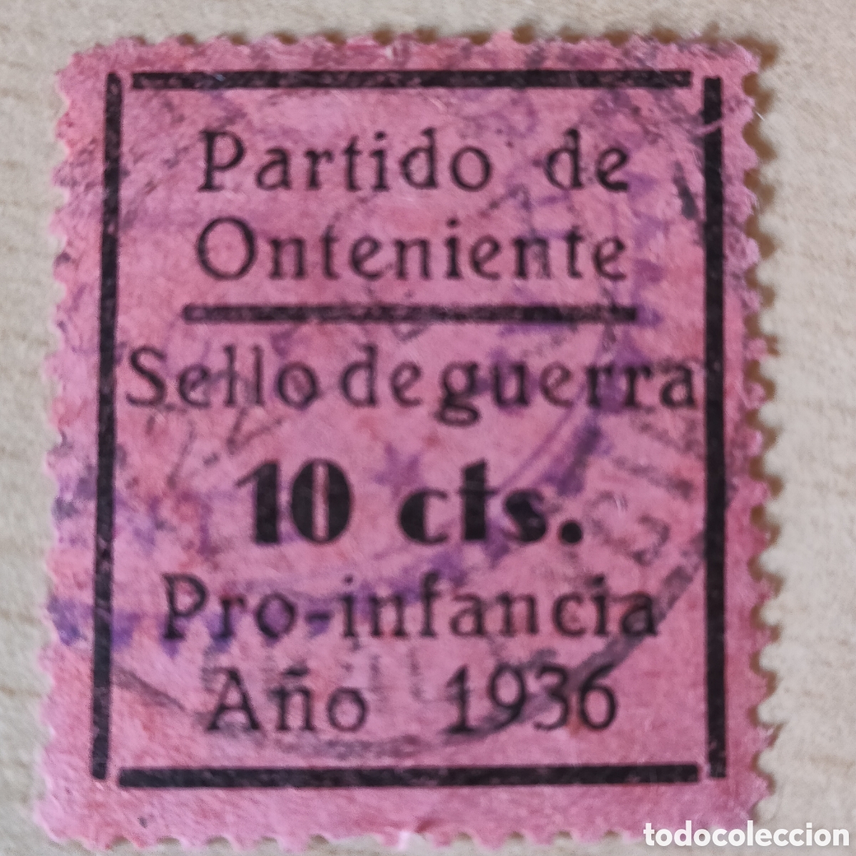 Sellos: cpex Valencia Onteniente Partido Sello de Guerra 10 cts Pro Infancia Allepuz 2