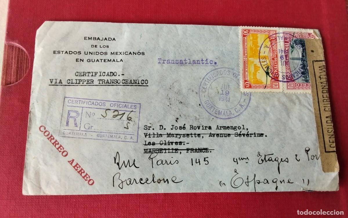 Sellos: EMBAJADA ESTADOS UNIDOS DE GUATEMALA SOBRE CIRCULADO A BARCELONA , MULTIPLES CENSURAS A&Ntilde;O 1941