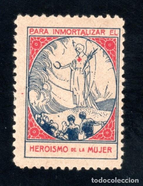 Sellos: CRUZ ROJA. PARA INMORTALIZAR EL HEROISMO DE LA MUJER. MUY RARO.