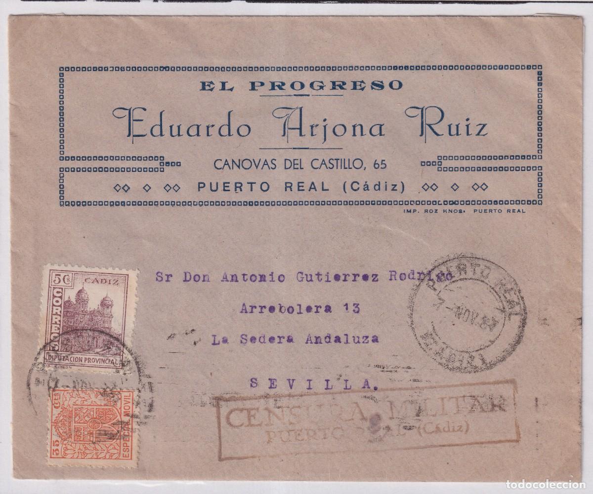 Sellos: PUERTO REAL - CENSURA MILITAR N&ordm; 1 - 1937 - SOBRE DE EL PROGRESO - EDUARDO ARJONA RUIZ - FOTOS