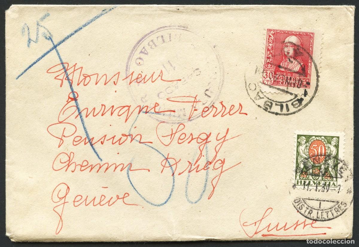 Sellos: GUERRA CIVIL, SOBRE, CIRCULADO ESPA&Ntilde;A A SUIZA, 1939, CENSURA BILBAO