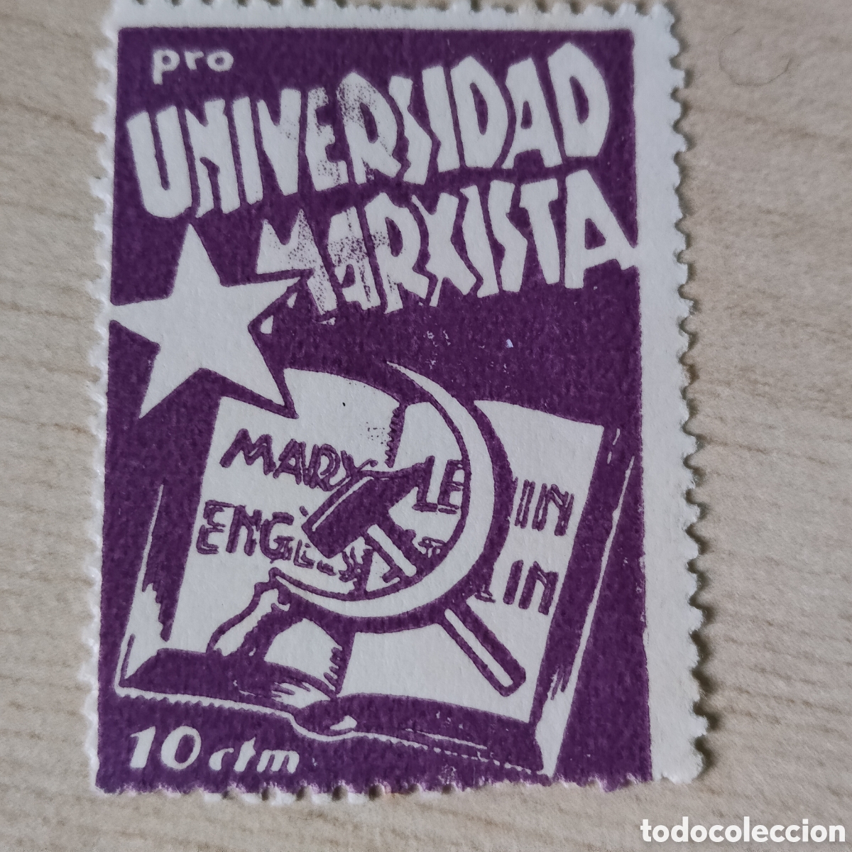 Sellos: z11 P.C.E. Pro Universidad Marxista 10 cts Allepuz Afinet 1889 LILA Partido Comunista