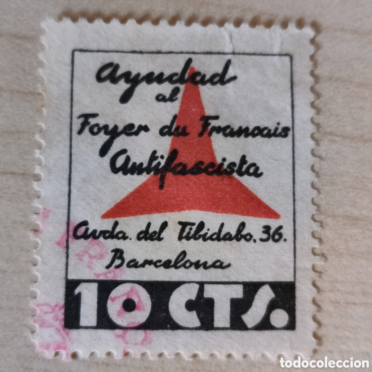 Sellos: z10 Foyer du Fran&ccedil;ais Antifasciste 10 cts Tibidabo Barcelona