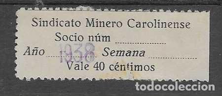 Sellos: LA CAROLINA- JAEN-, 40 CTS-SINDICATO MINERO ED. ALLEPUZ N&ordm; 6 -VER FOTOS