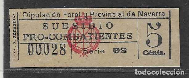 Sellos: NAVARRA- 5 CTS- SUBSIDIO PRO COMBATIENTE.- NUMERACION.- 00028-BAJA-VER FOTOS
