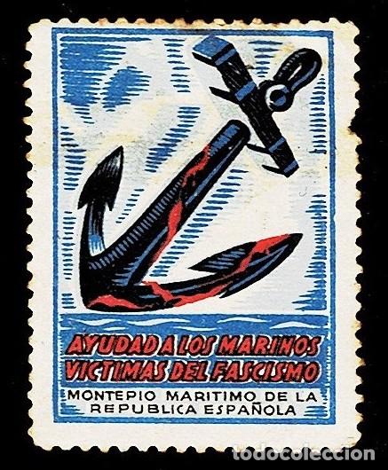 Selos: Guerra Civil AYUDAD A LOS MARINOS VICTIMAS DEL FASCISMO Montepio Maritimo de la Republica Espa&ntilde;ola