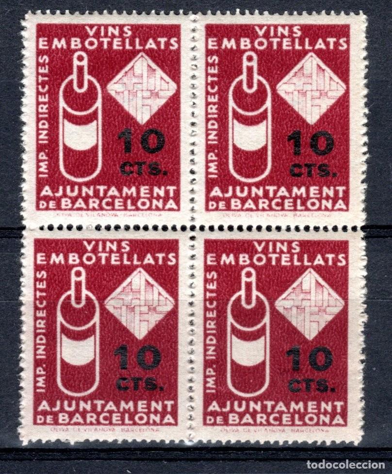 Sellos: AJUNTAMENT DE BARCELONA. VINS EMBOTELLATS. IMPOSTOS INDIRECTES. 10 C&Egrave;NTIMS (BLOQUE DE 4). MNH **