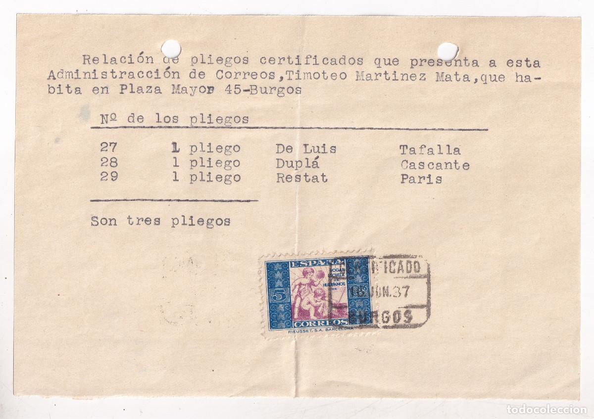Sellos: RESGUARDO PLIEGOS CERTIFICADOS BURGOS 1937. HU&Eacute;RFANOS DE CORREOS. UNO A JULIO RESTAT, PAR&Iacute;S. RARO