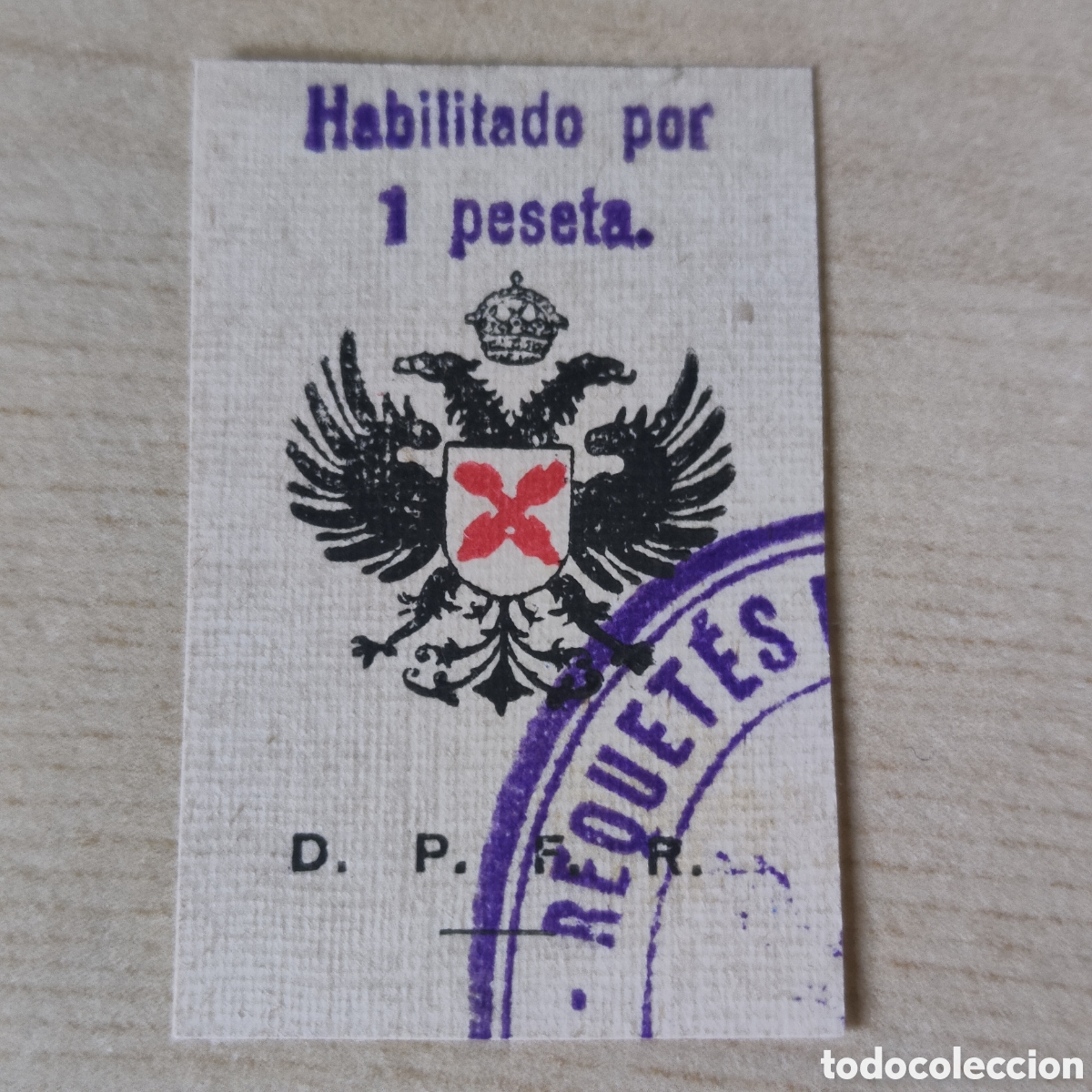 Sellos: a65 RARISIMO Requetes Carlista HABILITADO por 1 peseta pta D.P.F.R. NO CATALOGADO ver descripci&oacute;n