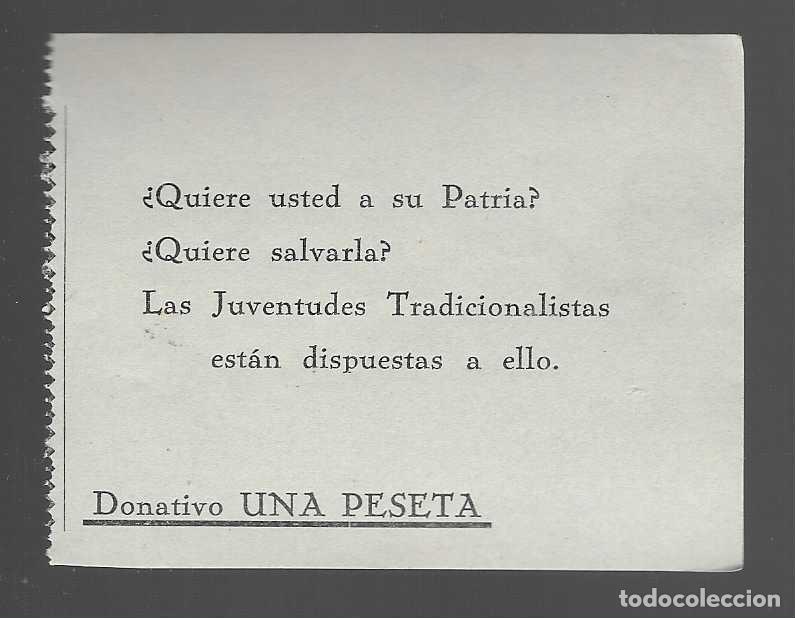 Sellos: DONATIVO. 1 PTA- JUVENTUDES TRADICIONALISTAS- MIDE: 9 X 7 CM.-VER FOTOS