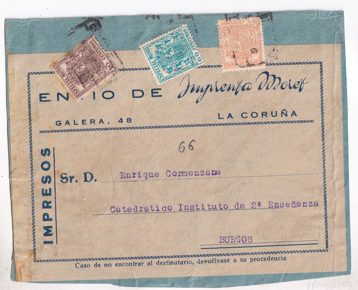 Sellos: FRENTE DE ENV&Iacute;O IMPRESOS. 1936. CORU&Ntilde;A. GALICIA. A BURGOS. CIRCULADO SOLO CON ESPECIALES M&Oacute;VILES