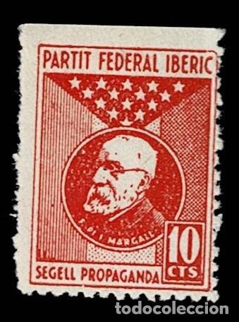 Sellos: NC 982 Guerra Civil PARTIT FEDERAL IBERIC SEGELL DE PROPAGANDA Valor 10 cts Color ROJO Sin fijasello