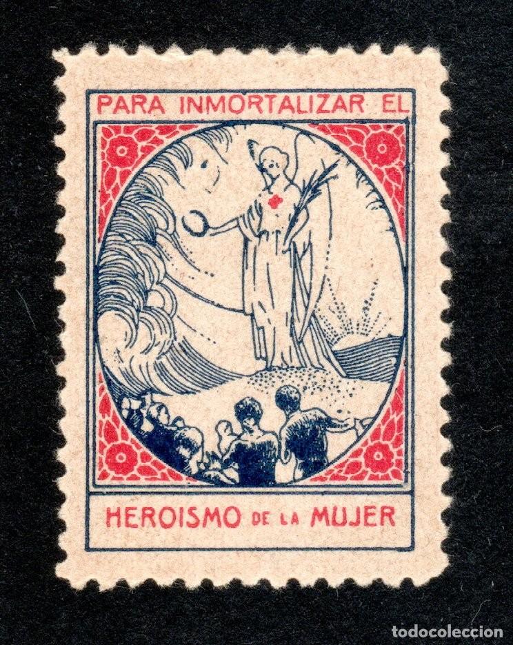 Sellos: CRUZ ROJA. PARA INMORTALIZAR EL HEROISMO DE LA MUJER. MUY RARO.