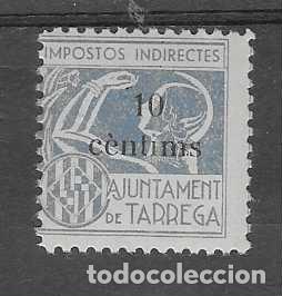 Sellos: TARREGA-LERIDA- 10 CTS.-IMPOSTOS INDIRECTES -VER FOTOS