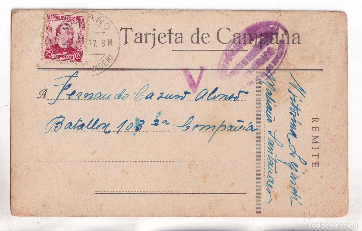 Sellos: TARJETA DE CAMPA&Ntilde;A A SOLDADO REPUBLICANO. MALIA&Ntilde;O DE CAMARGO. 1937. CENSURA. CANTABRIA