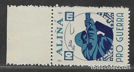 Sellos: ALI&Ntilde;A,- 10 CTS.- PRO GUERRA- VER FOTOS
