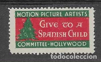 Sellos: VI&Ntilde;ETA,- MOTION PICTURE ARTISTS- GIVE TO A SPANISH CHILD-VER FOTO