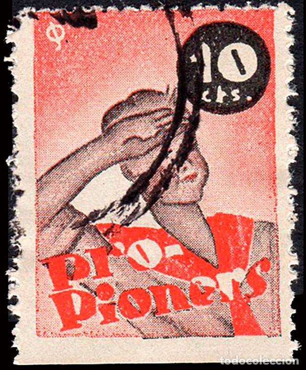 Sellos: Espa&ntilde;a - Guerra Civil - Vi&ntilde;etas Pol&iacute;ticas - Allepuz o 558 - &rdquo;10 cts. Pro Pioners&rdquo;