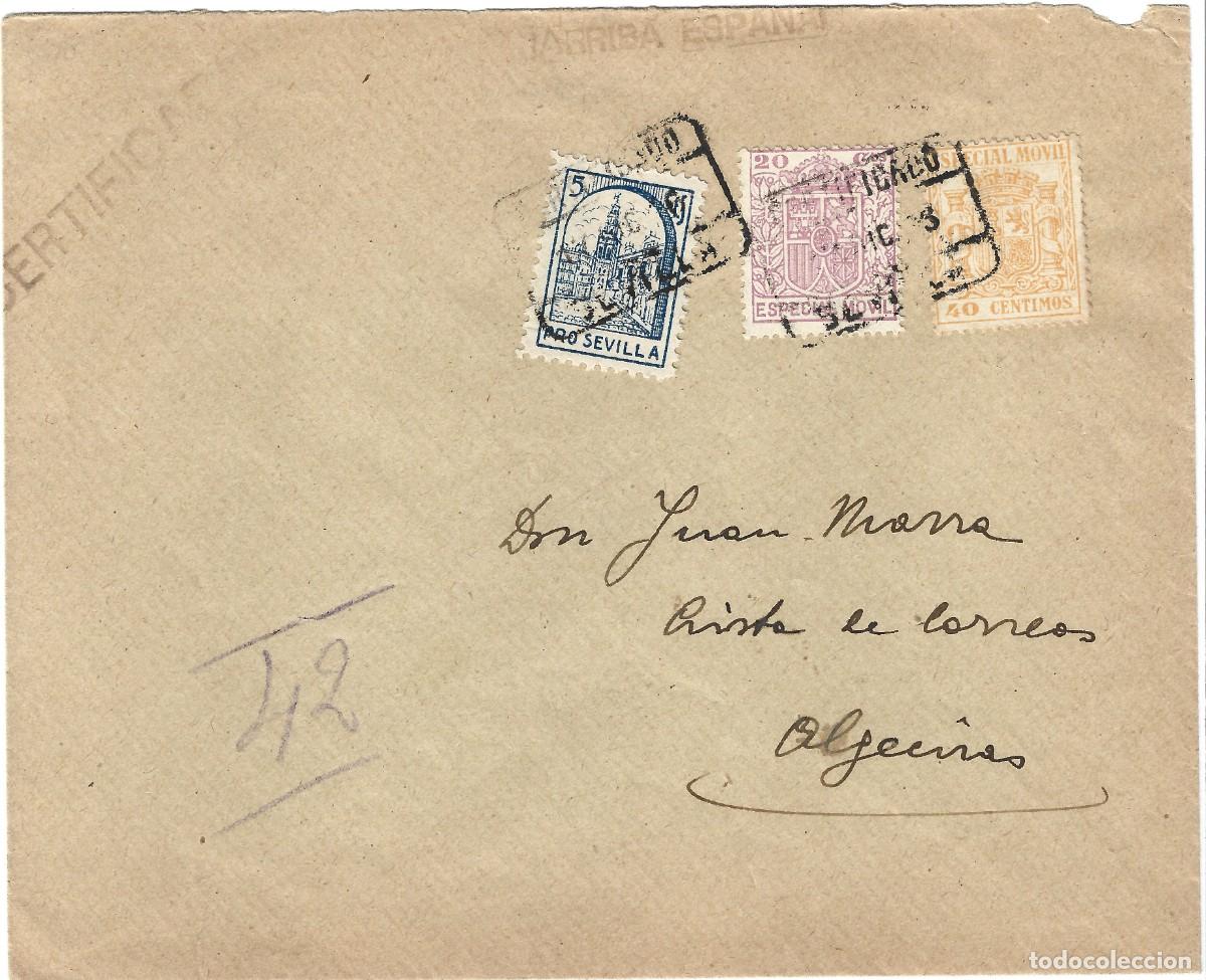 Sellos: 1936 carta guerra civil Sevilla a Algeciras Sevilla excelente franqueo especial m&oacute;vil 20c +40c