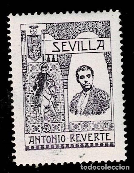 Sellos: VN-26 SEVILLA Antonio Reverte Jim&eacute;nez (Alcal&aacute; del R&iacute;o, 1868 - Madrid, 1903) fue un torero espa&ntilde;ol.