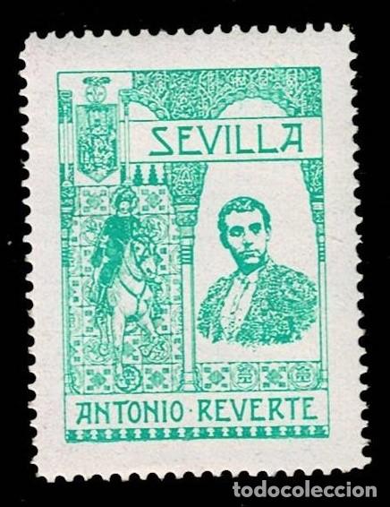 Sellos: VN-26 SEVILLA Antonio Reverte Jim&eacute;nez (Alcal&aacute; del R&iacute;o, 1868 - Madrid, 1903) fue un torero espa&ntilde;ol.