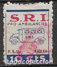 Sellos: GUERRA CIVIL Vi&ntilde;etas Pol&iacute;ticas. GUILLAM&Oacute;N n&ordm; 1599 * * SRI, Pro Ambulancias