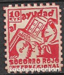 Sellos: GUERRA CIVIL Vi&ntilde;etas Pol&iacute;ticas. GUILLAM&Oacute;N n&ordm; 1555 (*) Socorro Rojo Internacional