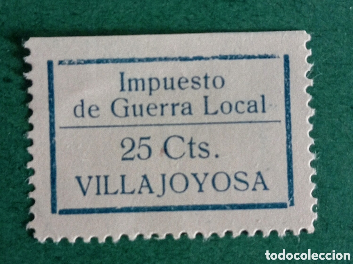 Sellos: Sello Impuesto Guerra Local 25 Cts. Villajoyosa