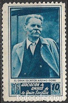 Sellos: GUERRA CIVIL Vi&ntilde;etas Pol&iacute;ticas. GUILLAM&Oacute;N n&ordm; 1722 D (*) Un gran escritor M&aacute;ximo Gorki