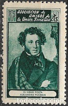 Sellos: GUERRA CIVIL Vi&ntilde;etas Pol&iacute;ticas. GUILLAM&Oacute;N n&ordm; 1719 C * Un gran poeta, Alejandro Puchkin