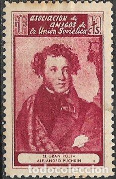 Sellos: GUERRA CIVIL Vi&ntilde;etas Pol&iacute;ticas. GUILLAM&Oacute;N n&ordm; 1719 F * * Un gran poeta, Alejandro Puchkin