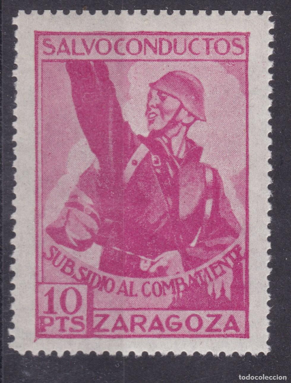 Sellos: SS2- Guerra Civil Subsidio Combatientes ,SALVOCONDUCTOS 10 Ptas ZARAGOZA** Sin Fijasellos . LUJO