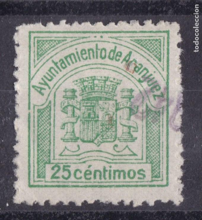 Sellos: SS3-Fiscales Locales AYUNTAMIENTO ARANJUEZ 25 Cts . Usado . LUJO