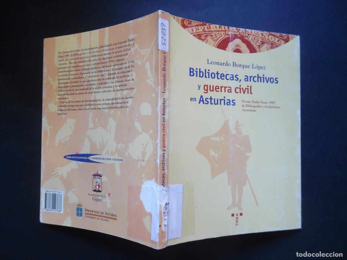 Sellos: Bibliotecas, archivos y Guerra Civil en Asturias, por Leonardo Borque L&oacute;pez. Premio Padre Patac 1997