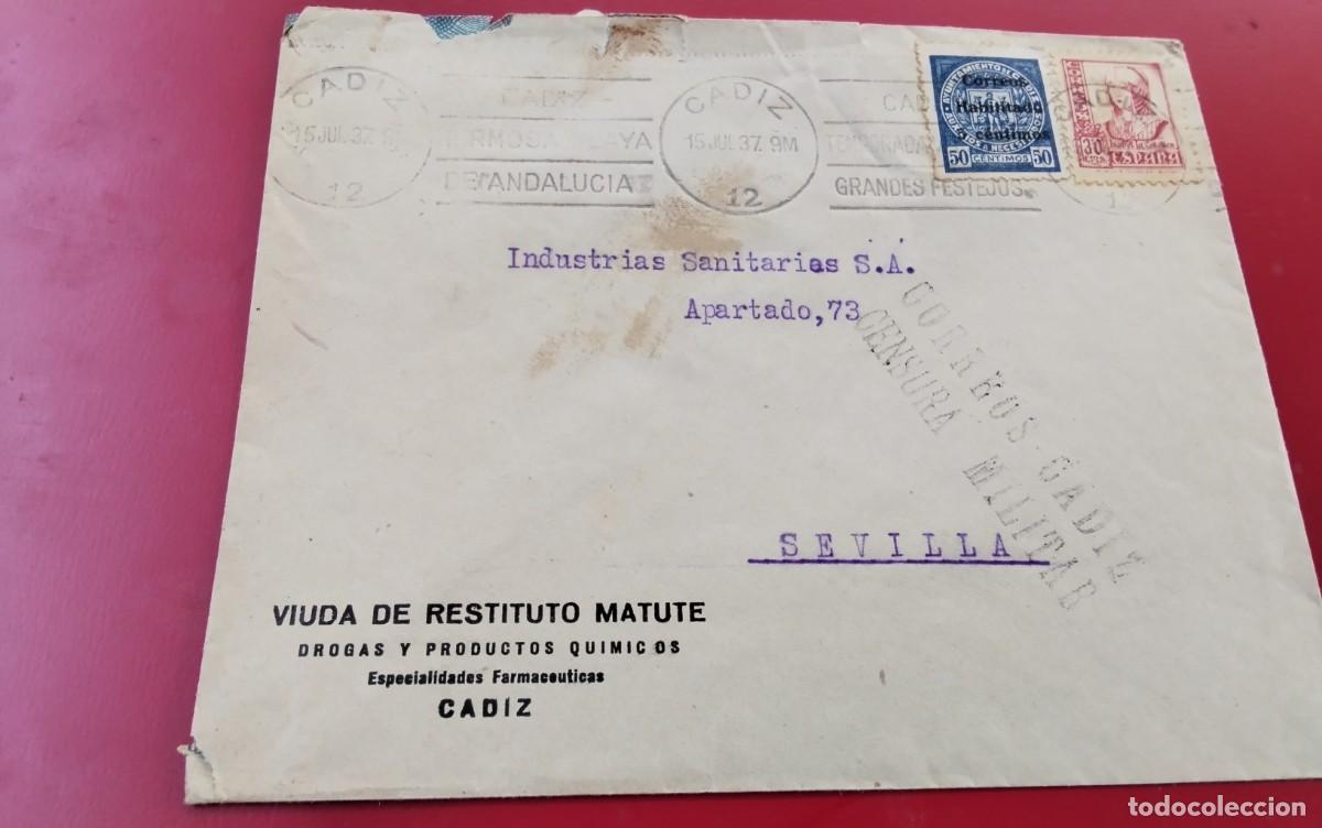 Sellos: GUERRA CIVIL SOBRE CIRCULADO DE CADIZ A SEVILLA CON CENSURA MILITAR VER DESCRIPCION
