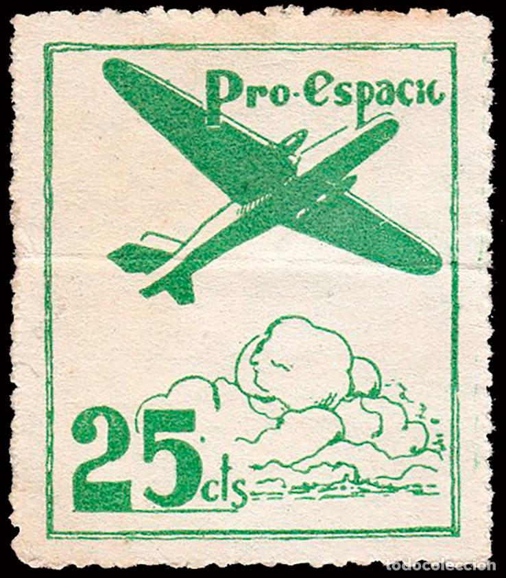 Sellos: Espa&ntilde;a - Guerra Civil - Vi&ntilde;etas Pol&iacute;ticas - Allepuz (*) 2162 - &rdquo;25 cts. Pro Espacio&rdquo;