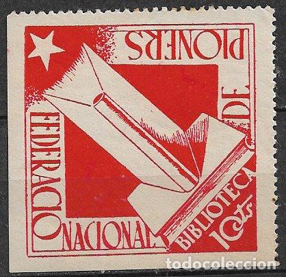 Sellos: GUERRA CIVIL Vi&ntilde;etas Pol&iacute;ticas. GUILLAM&Oacute;N n&ordm; 2402 * Pioneros
