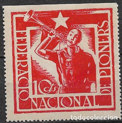 Sellos: GUERRA CIVIL Vi&ntilde;etas Pol&iacute;ticas. GUILLAM&Oacute;N n&ordm; 2399 * Pioneros