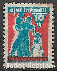 Sellos: GUERRA CIVIL Vi&ntilde;etas Pol&iacute;ticas. GUILLAM&Oacute;N n&ordm; 2295 (*) Pro Infancia, Ayuda Infantil