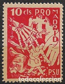 Sellos: GUERRA CIVIL Vi&ntilde;etas Pol&iacute;ticas. GUILLAM&Oacute;N n&ordm; 10 cts. rojo * * PSU, Pro Madrid
