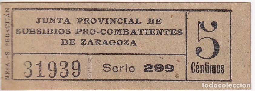 Sellos: VI&Ntilde;ETA GUERRA CIVIL, 5 CTS JUNTA PROVINCIAL DE SUBSIDIOS PRO-COMBATIENTES DE ZARAGOZA