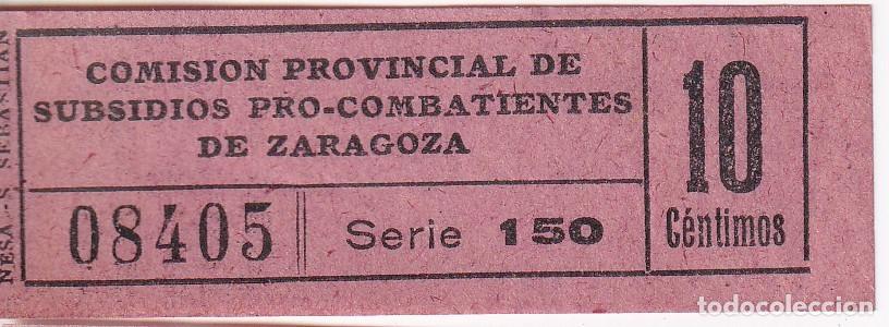 Sellos: VI&Ntilde;ETA GUERRA CIVIL, 10 CTS COMISION PROVINCIAL DE SUBSIDIOS PRO-COMBATIENTES DE ZARAGOZA