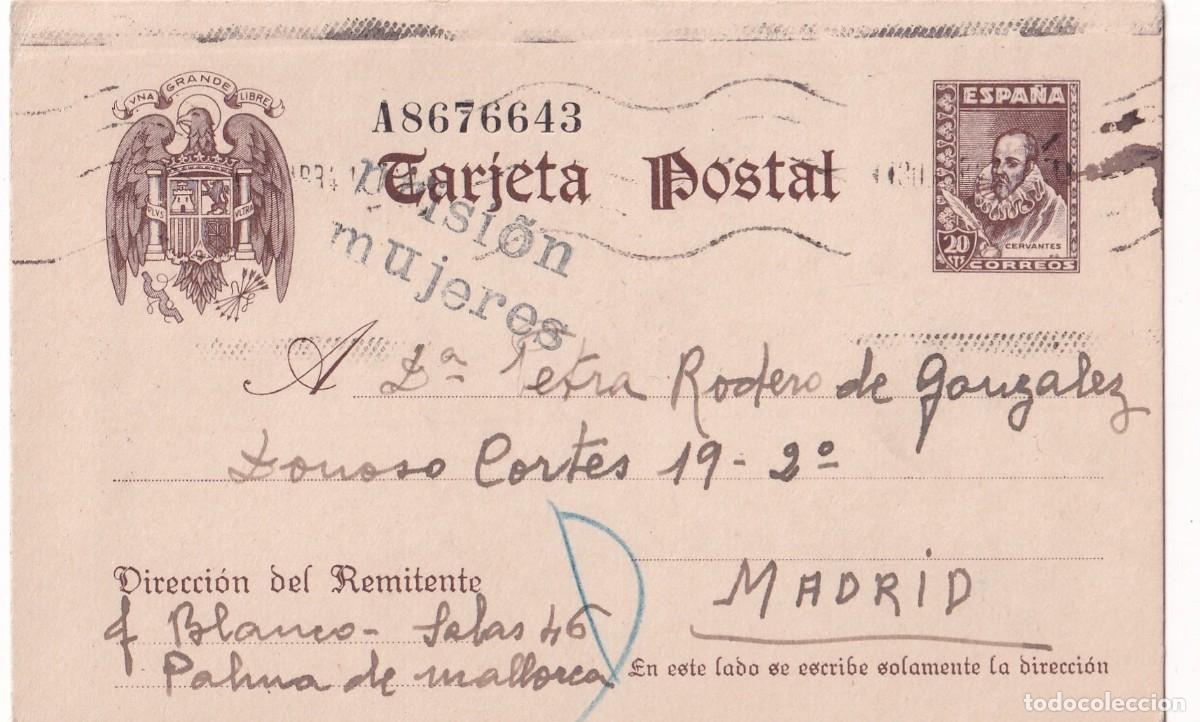 Francobolli: Entero postal Cervantes. Prisi&oacute;n mujeres. 1941 Madrid Remite Palma de Mallorca.