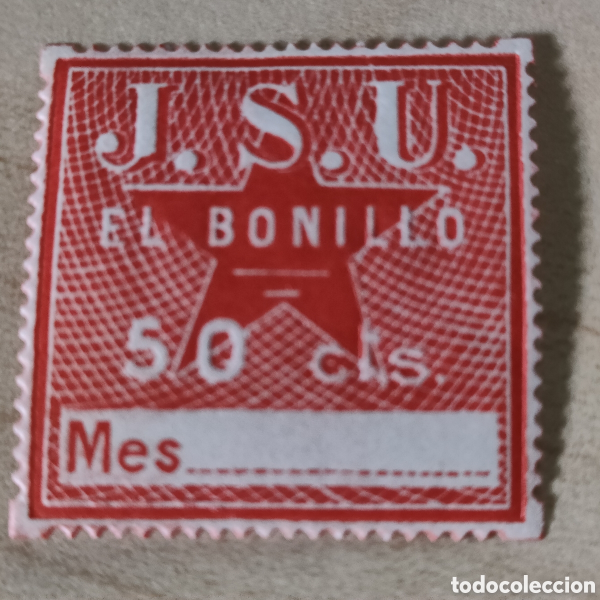 Sellos: a16 Albacete El Bonillo J.S.U. 50 Cts Juventudes Socialistas Unificadas JSU