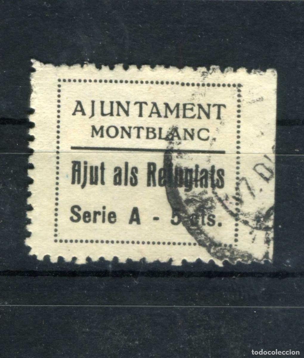 Sellos: XS- MONTBLANC GUERRA CIVIL Segell Municipal SERIE A Ajut als Refugiats 5 Cts.