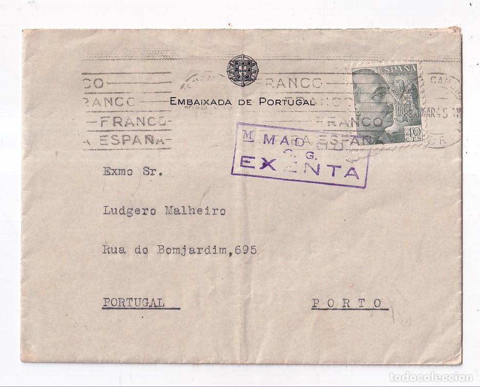 Sellos: SOBRE EMBAJADA DE PORTUGAL EN MADRID A OPORTO. 1945. EXENTA DE CENSURA. CON LA CARTA