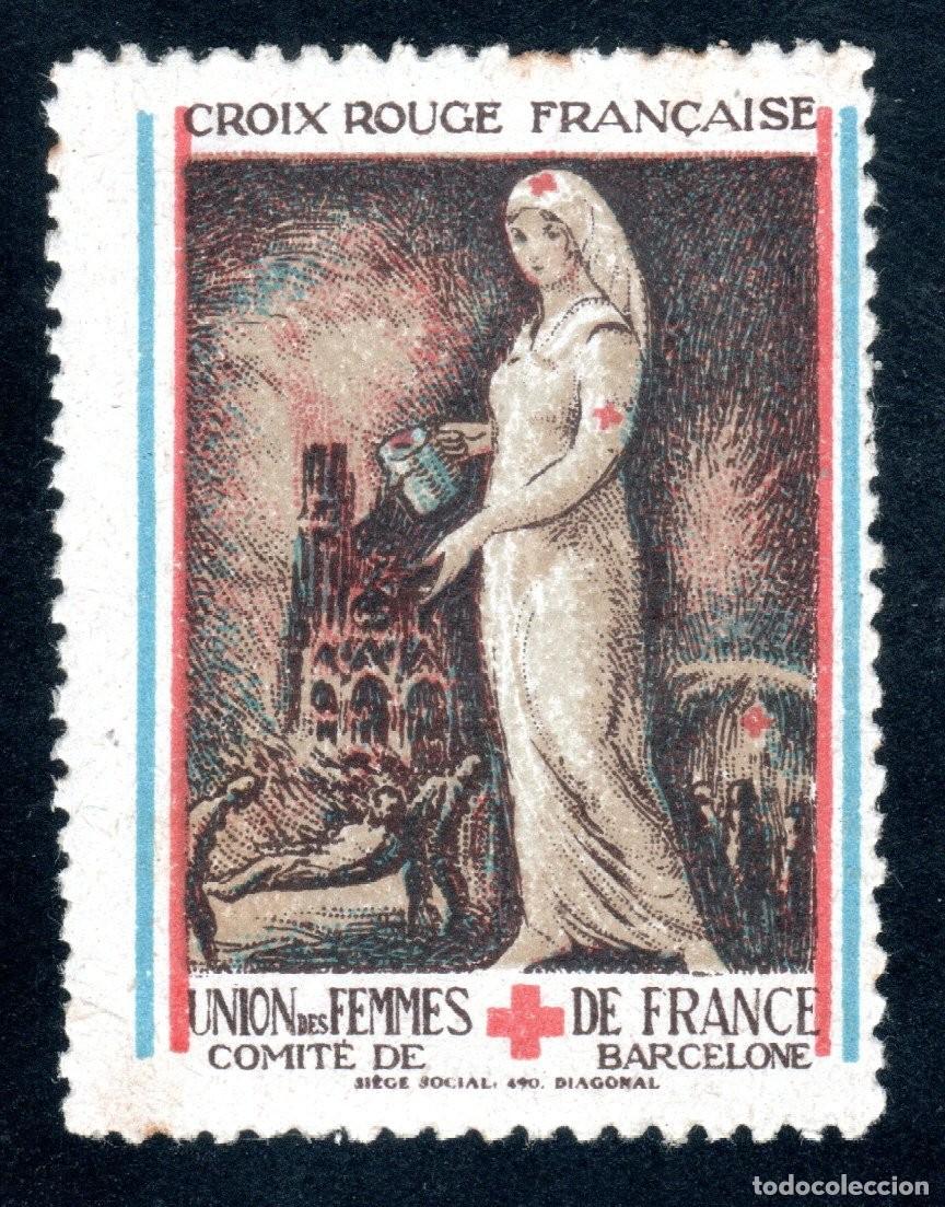 Sellos: CROIX ROUGE FRAN&Ccedil;AISE. UNION DES FEMMES DE FRANCE. COMIT&Eacute; DE BARCELONE. RAR&Iacute;SIMO.