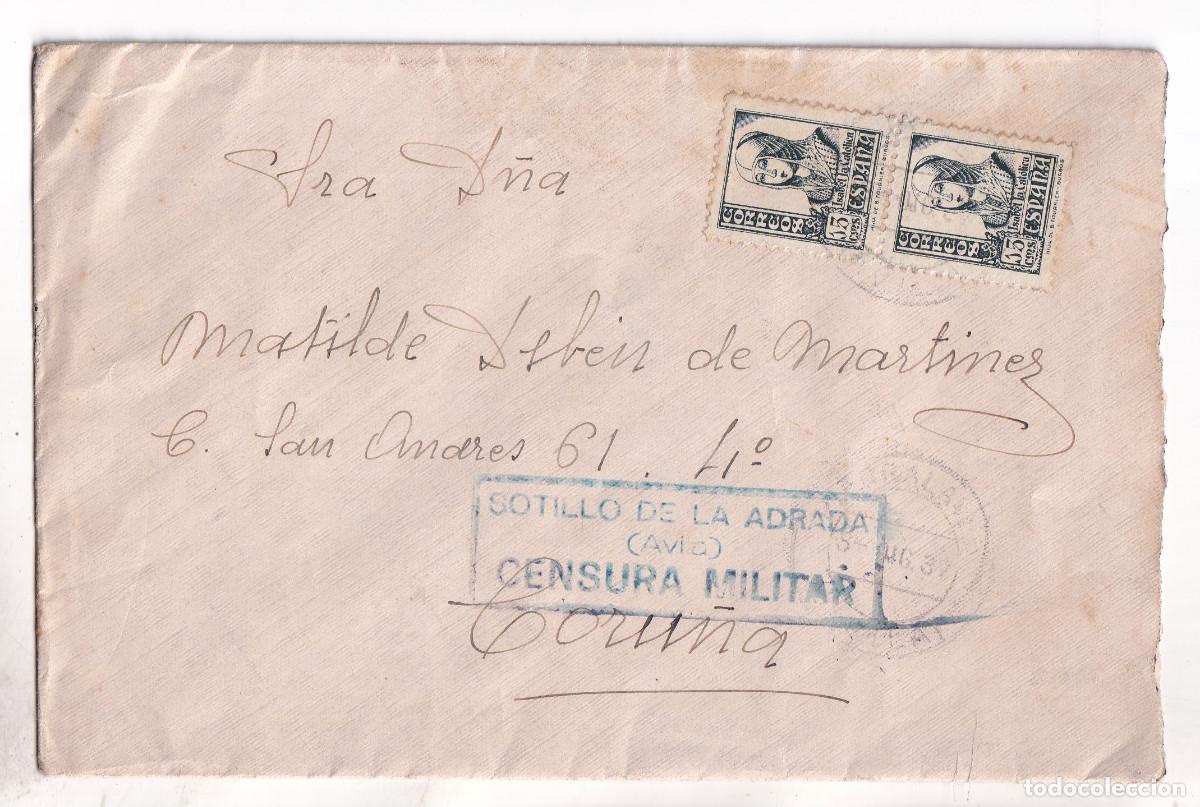 Sellos: SOBRE. SOTILLO DE LA ADRADA. &Aacute;VILA. 1937. CENSURA MILITAR. RARA. A CORU&Ntilde;A. GALICIA
