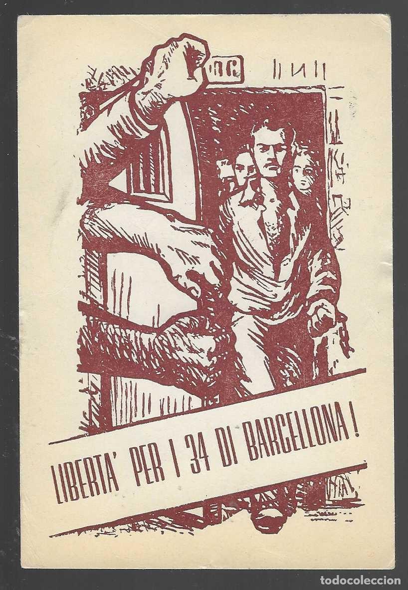 Sellos: POSTAL, LIBERTA PER I 34 DI BARCELONA !. PRESIDENTE DE NACIONES UNIDAS-VER FOTOS