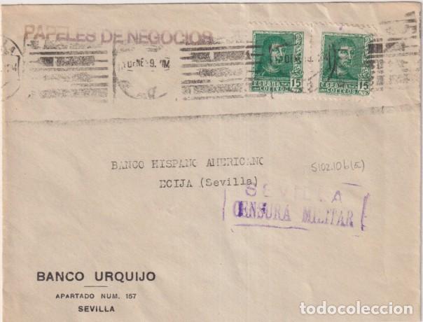 Sellos: Carta con Membrete de con Papeles de negocios. de Sevilla a &Eacute;cija del 10 Ene. 1939. Con Censura Mili